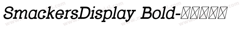 SmackersDisplay Bold字体转换